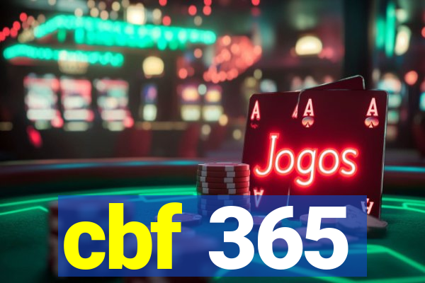 cbf 365